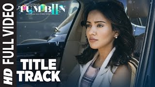  Tum Bin 2 Title Lyrics in Hindi