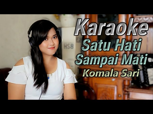 Satu hati sampai mati Karaoke duet Komala Sari @obitpandarecord class=