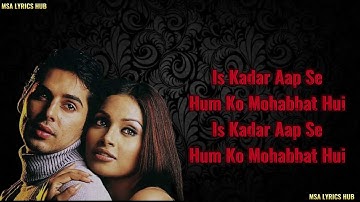 Aapke Pyar Mein Hum Full (LYRICS) Song - Raaz 1 |Alka Yagnik | Bipasha Basu & Dino Morea |