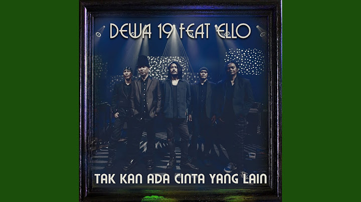 Tak Kan Ada Cinta Yang Lain (feat. Ello)