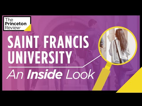 Inside Saint Francis University (PA) | What It&rsquo;s Really Like | The Princeton Review