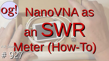 How to use a nanoVNA for SWR in theory and practice (#927)