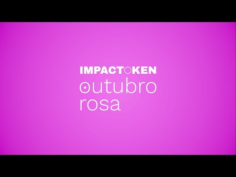 Impactoken - Outubro Rosa