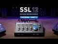 Solid state logic ssl 12 audio interface  tutorial part 1