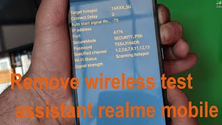 remove wireless test assistant realme mobile