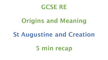 GCSE RE (Eduqas) - Augustine and Creation 5 min recap