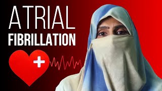 Atrial Fibrillation: Understanding the Causes, Symptoms, and Treatments-Dr. Nida Najmi (Urdu)