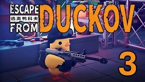 Escape From Duckov Part 3