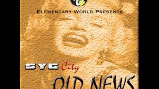 SYG City   Old News Prod  MarzTD