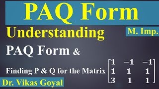 PAQ Form of a Matrix in Hindi (M.Imp) | Linear Algebra | Engineering Mathematics