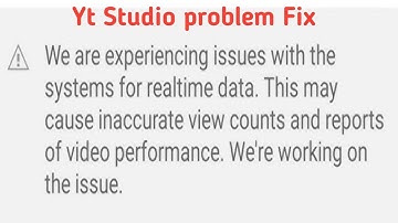 YT Sudio problem...!! We are experiencing issues with the systems for realtime data |