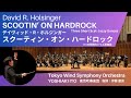 スク―ティン・オン・ハードロック~3つの即興的ジャズ風舞曲~David R. Holsinger