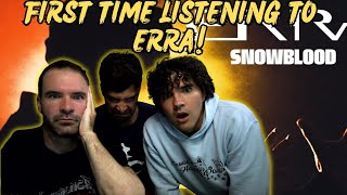 Our First Opinions On Erra  Erra  Snowblood reaction