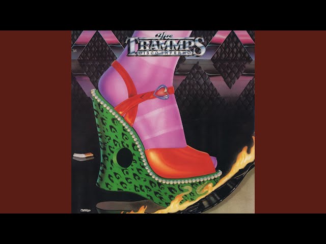 Trammps - You Touch My Hot Line