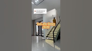 Phần 67 | Led cảm biến cầu thang #dattienich #nhadep #xaynhatuoi35