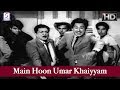 Main Hoon Umar Khaiyyam - Mahendra Kapoor - Albela Mastana - Kishore Kumar, Asha Nadkarni