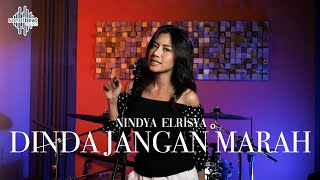 Dinda Jangan Marah (Cover by Nindya Elrisya)