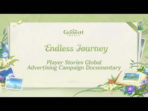 #ENDLESSJOURNEY Player Stories Global Advertising Campaign Documentary