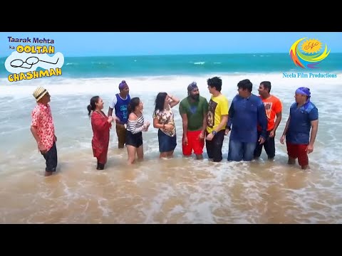 Gokuldham Residents Enjoy Their Goa Trip | Full Episode | Taarak Mehta Ka Ooltah Chashmah
