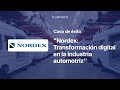 Nordex: Transformación digital en la industria automotriz.
