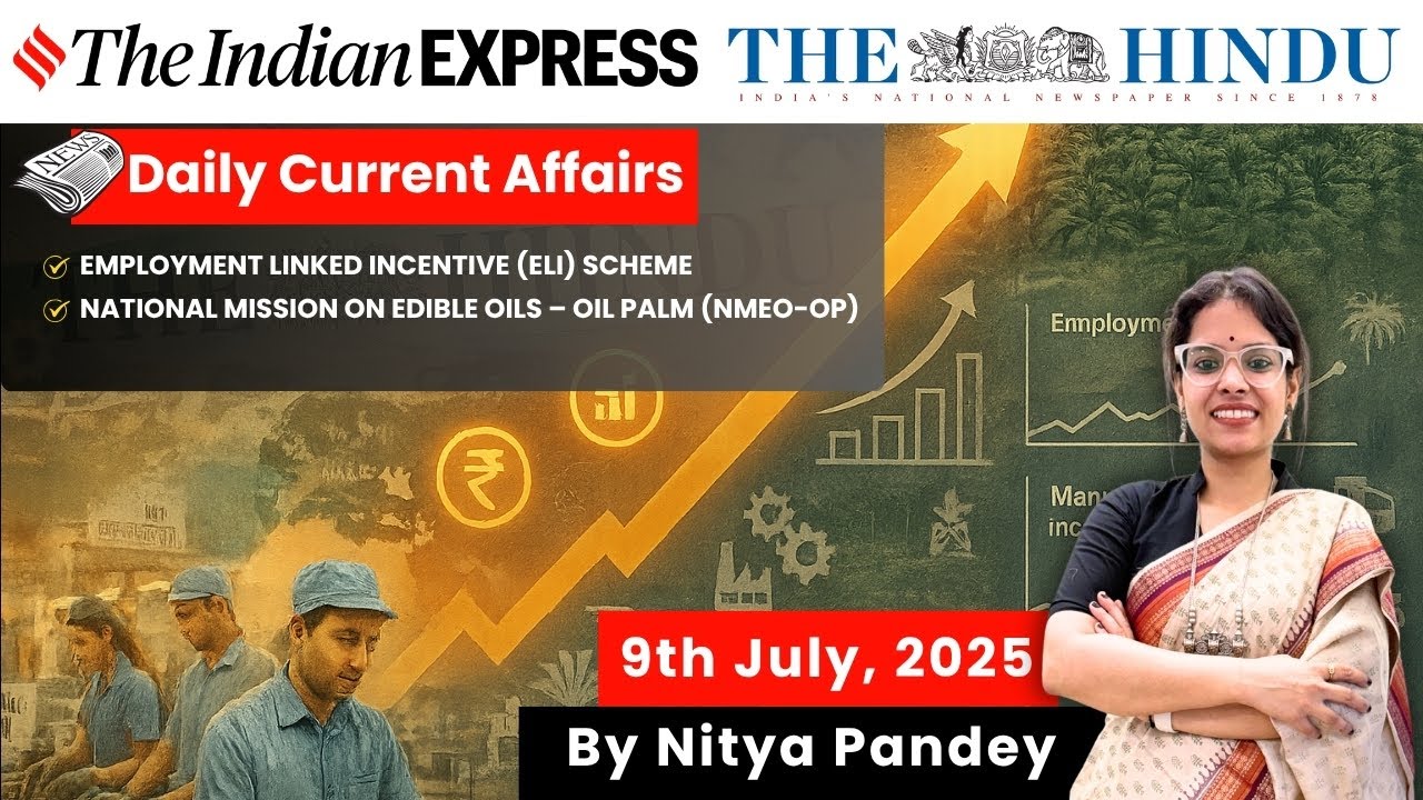 9 July 2025 | The Hindu Newspaper Analysis | 9 July 2025 Current ...