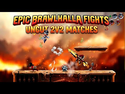 Epic Brawlhalla Fights: Uncut 2v2 Matches