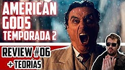 AMERICAN GODS | TEMPORADA 2 | CAPÍTULO 6 | REVIEW ESPAÑOL | Se acerca una tormenta