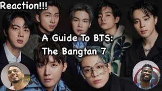 A Guide to BTS (방탄소년단)Members: The Bangtan 7 | Reaction