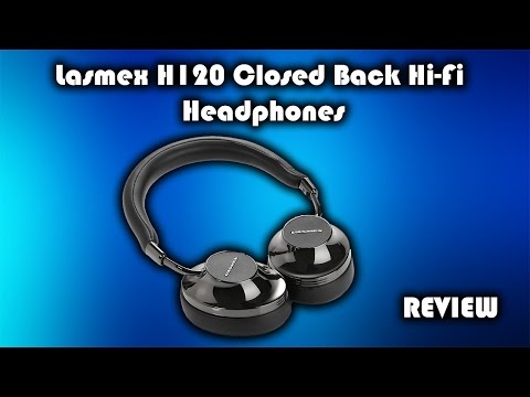 Lasmex H120 Closed Back Hi Fi Headphones Review