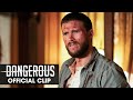 DANGEROUS (2021) Official Clip "You're Going To Want To Put Some Pressure On That" – Scott Eastwood