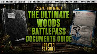 All Woods Battle Pass Document Locations Updated! - A Quick No-Nonsense Guide - Escape From Tarkov