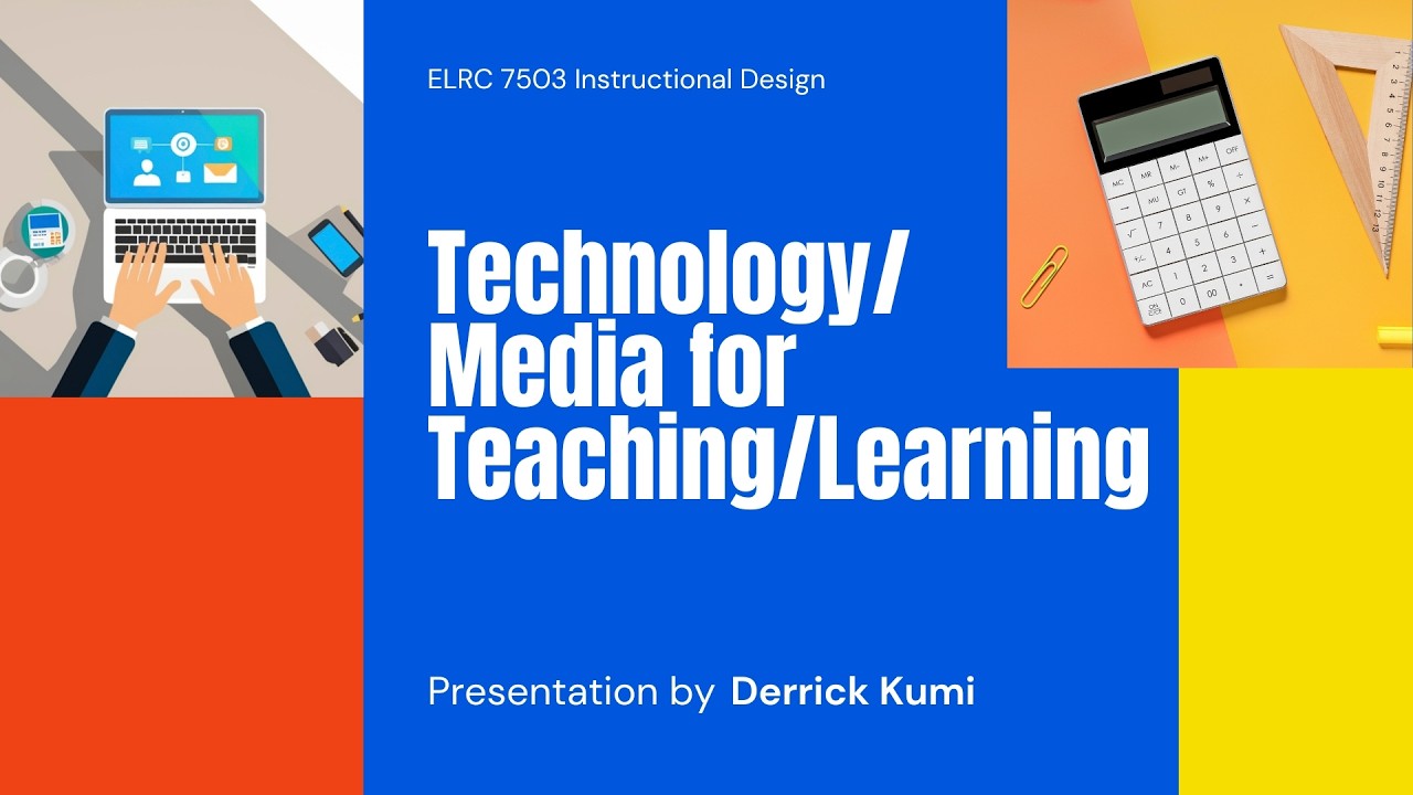 Module 5 Tech/Media and Teaching/Learning