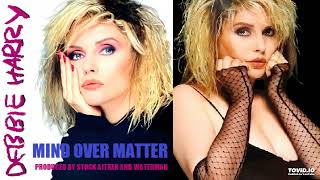 Debbie Harry - Mind Over Matter (remastered)