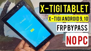 X-TIGI Tablet (Hope 7, Hope 7 Pro, Hope 10 Hope 10 Pro)Frp Bypass/Google Account Remove Without Pc