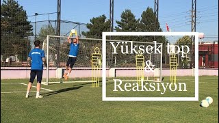 NBSFK kaleci yüksek top ve reaksiyon çalışması