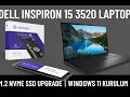 Dell Inspiron 15 3520 Laptop M.2 NVME SSD Upgrade| Hdd Upgrade Windows 11 Kurulum
