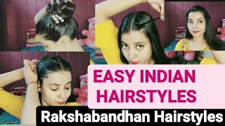 Easy Indian Hairstyles|Hairstyles for Rakshabandhan |Long Hair Hairstyles
