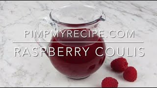 RASPBERRY COULIS - How to make a quick 10 minute raspberry sauce that will elevate your desserts!