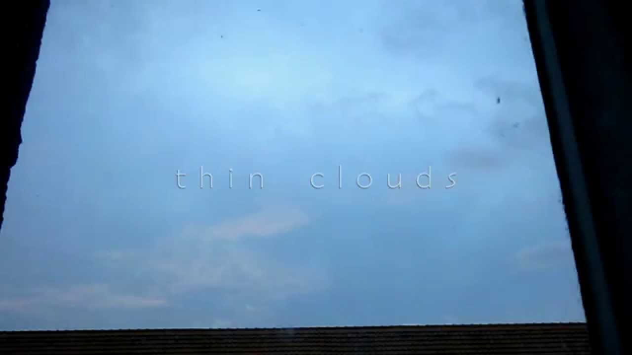 thin clouds