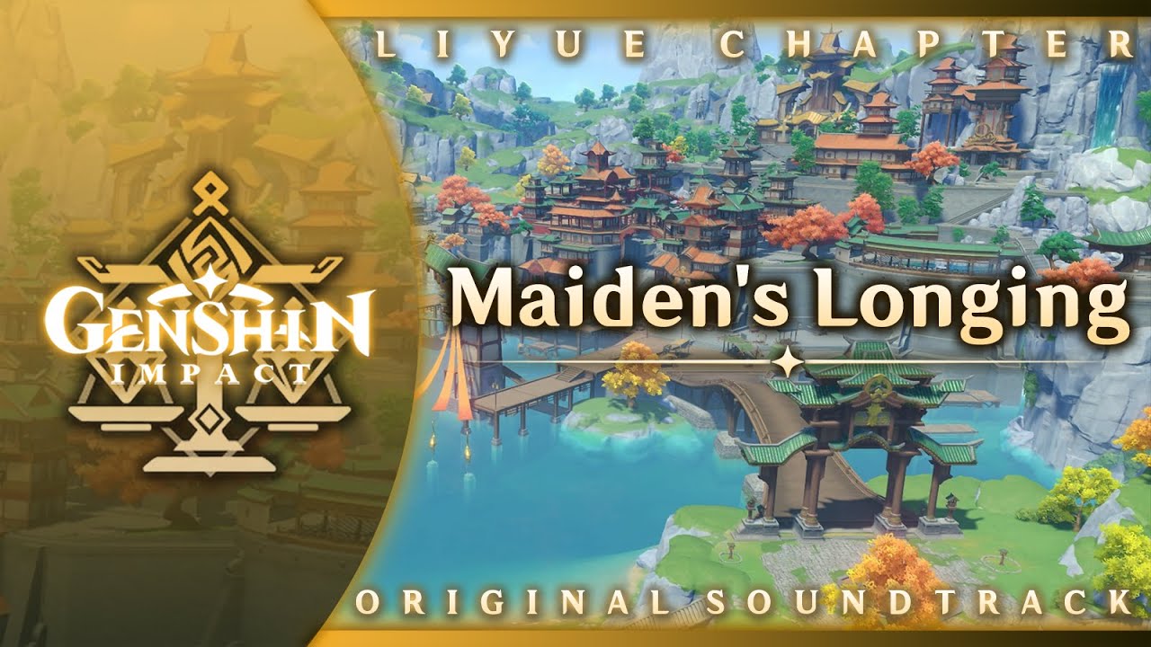 Maiden's Longing | Genshin Impact Original Soundtrack: Liyue Chapter