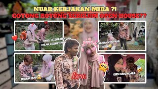 NUARA GOTONG ROYONG SEBELUM OPEN HOUSE⁉️,MIRA FIRST TIME POTONG RUMPUT‼️‼️