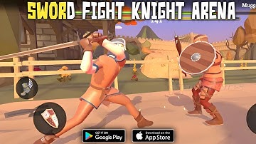 Sword Fight Knight Arena Gameplay Walkthrough (Android/iOS)