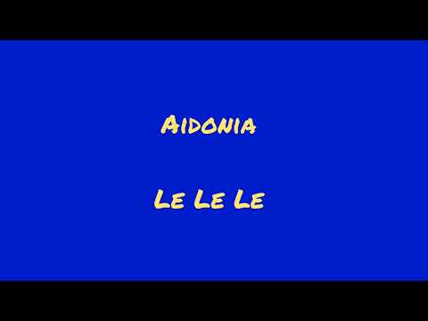 Aidonia - Le Le Le (Official audio)