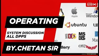 Operating System | Full DPPS Discussion | Important for MCA, NIMCET &amp; CUET PG | By Chetan Sir