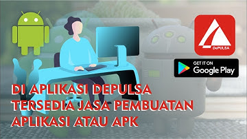 Tutorial Jasa Pembuatan APK di Aplikasi DEPULSA