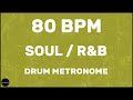 Soul  rb  drum metronome loop  80 bpm