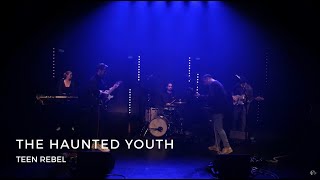 The Haunted Youth - Teen Rebel // Studio C-mine
