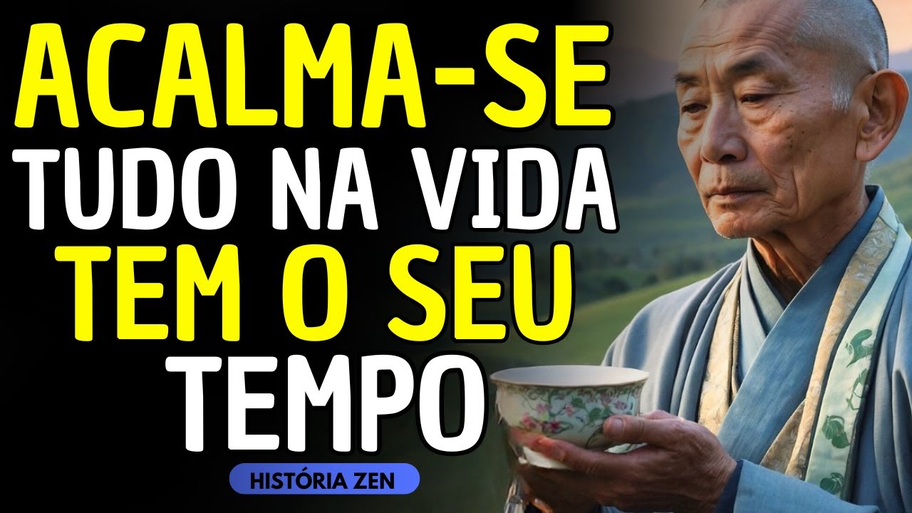 ACALMA-SE! TUDO NA VIDA TEM O SEU TEMPO: 10 ENSINAMENTOS BUDISTAS SOBRE O TEMPO | BUDISMO