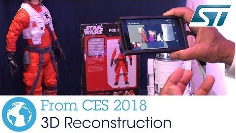 ST at CES 2018 - 3D Reconstruction