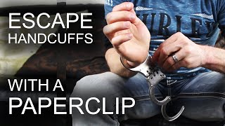 How To Escape Professional Handcuffs - With A Paperclip